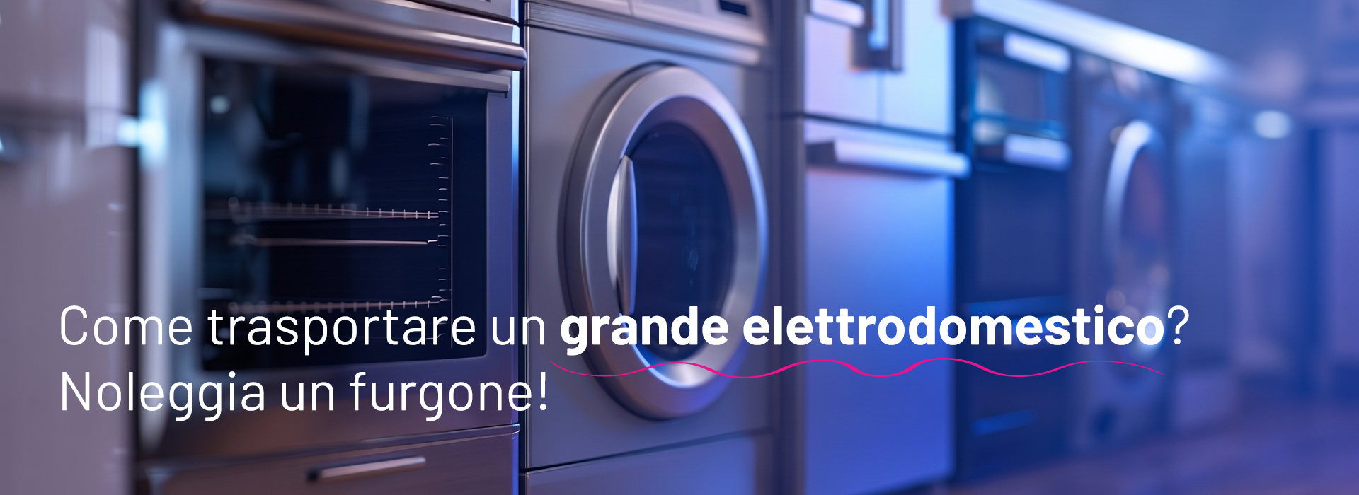 noleggio furgoni per trasportare elettrodomestici